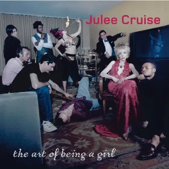 The Art of Being a Girl by Julee Cruise