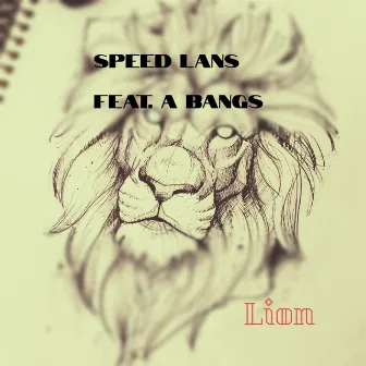 Lion by Speed Lans