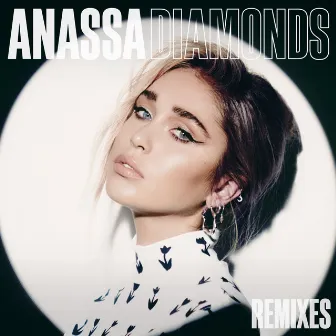 Diamonds (Remixes) by Anassa