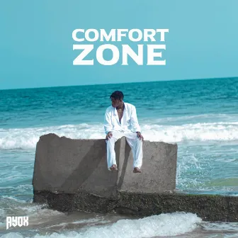 Comfort Zone by Ayox