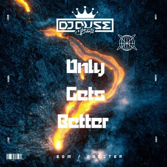 Only Gets Better by Duse Beatz