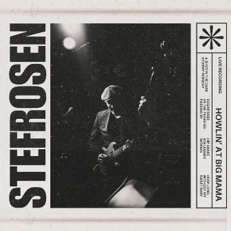 Howlin at Big Mama (Live) by Stef Rosen