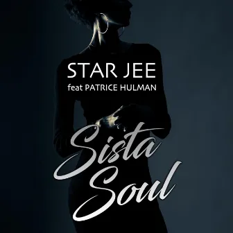 Sista Soul by Star Jee