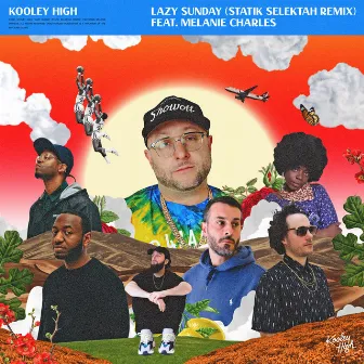 Lazy Sunday (Statik Selektah Remix) by Kooley High