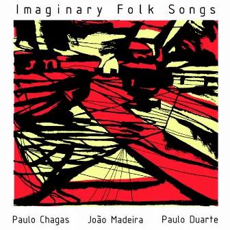 Imaginary Folk Songs by João Madeira