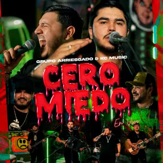 Cero Miedo (En Vivo) by KC Music