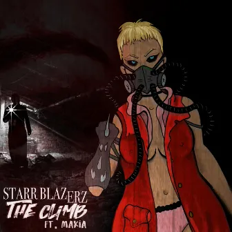 The Climb (Velvet Master) [feat. Makia] by Starr Blazerz