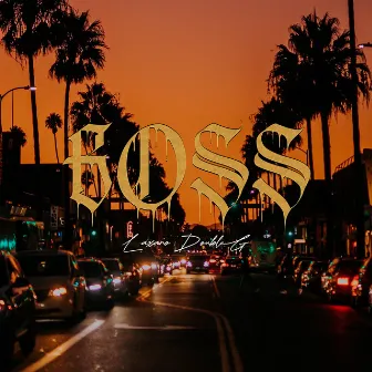 Boss by Laxaro DoubleG