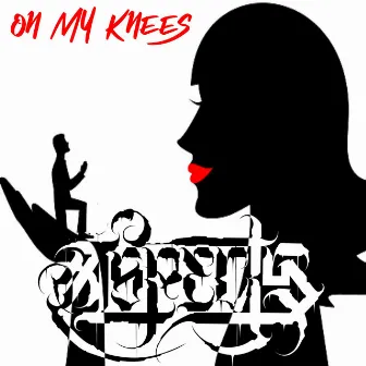 On My Knees by Aspects