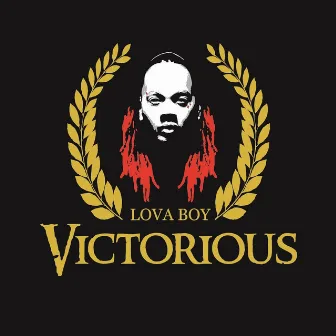 Victorious by Lovaboy