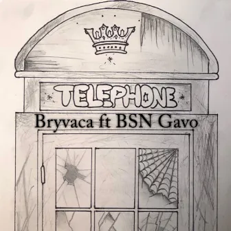 Telephone by Bryvaca