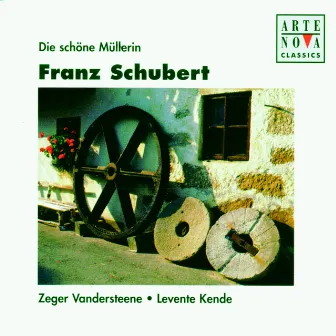 Schubert: Die schöne Müllerin D795 by Zeger Vandersteene