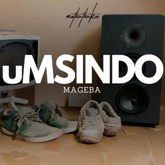 uMsindo by Mageba