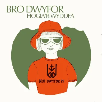 Bro Dwyfor by Hogia'R Wyddfa