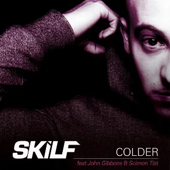 Colder by Skilf