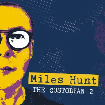 The Custodian 2 by Miles Hunt