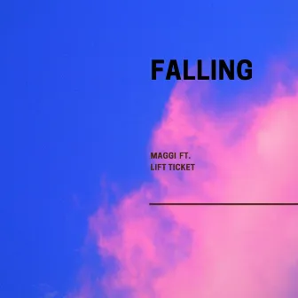 Falling by Maggi