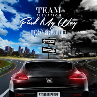 Find My Way by Team Elevation