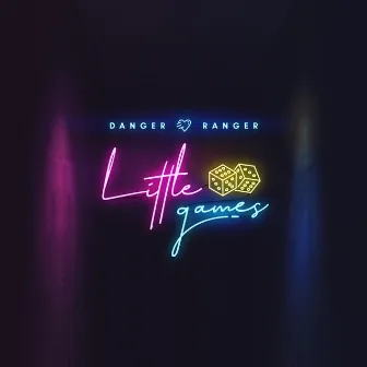 Little Games by Danger Ranger