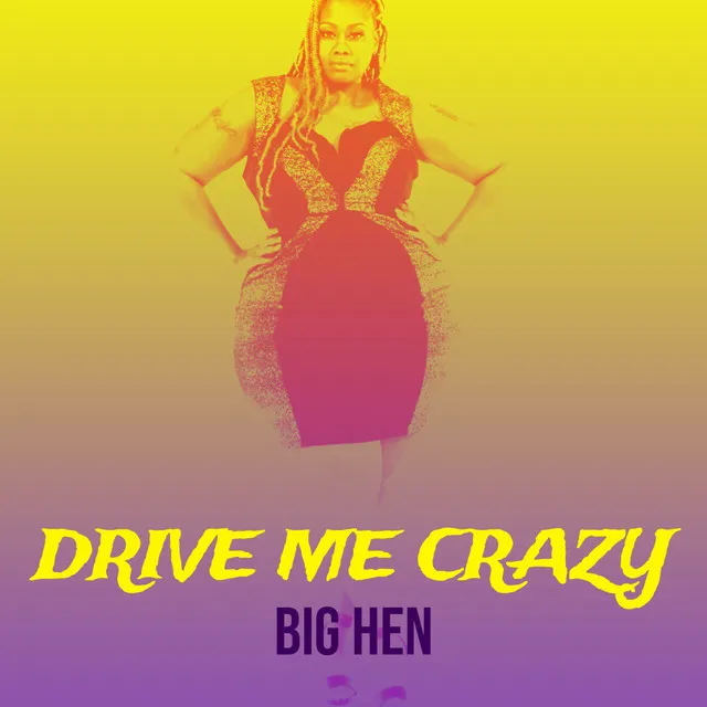 Drive Me Crazy