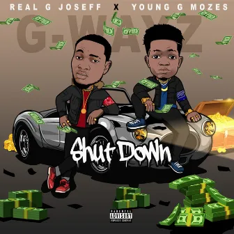 Shut down by Young G Mozes