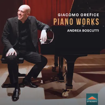 Orefice: Piano Works by Giacomo Orefice