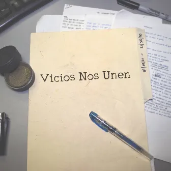 Vicios Nos Unen by VNU