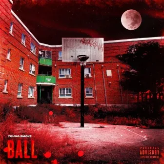 Ball by Young Smoke