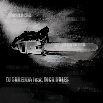 Massacre by DJ Shredda