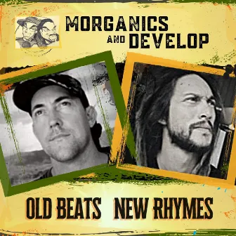 Old Beats New Rhymes by Morganics