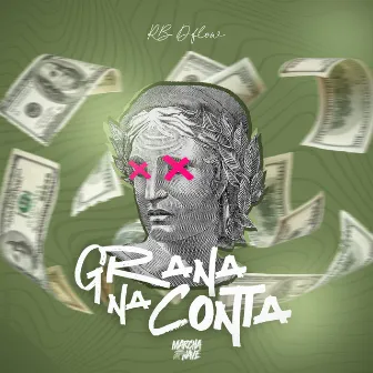 Grana na conta by RB DFlow