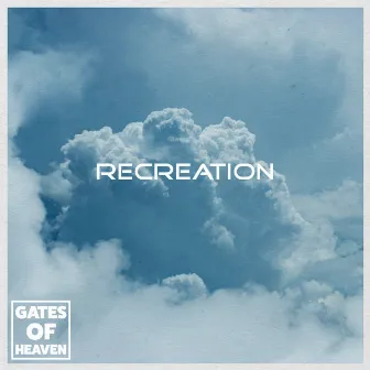 Recreation by Gates of Heaven