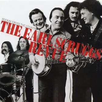 Rockin' Cross the Country by The Earl Scruggs Revue