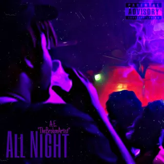 All Night by A.E. 