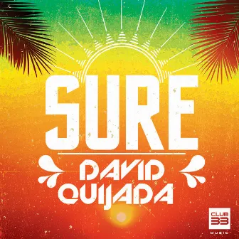 Sure by David Quijada