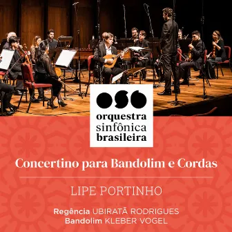 Concertino para Bandolim e Cordas by Lipe Portinho