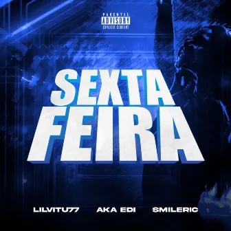 Sexta-Feira by Aka Edi