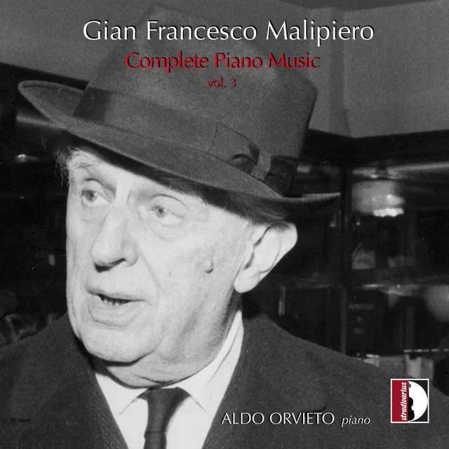 Malipiero: Complete Piano Music, Vol. 3