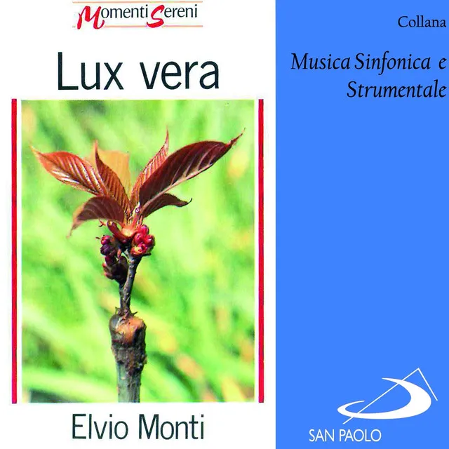 Collana musica sinfonica e strumentale: Lux Vera (Momenti sereni)