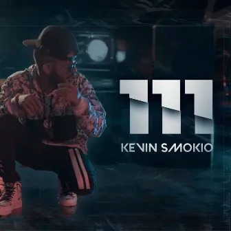 111 by Kevin Smokio