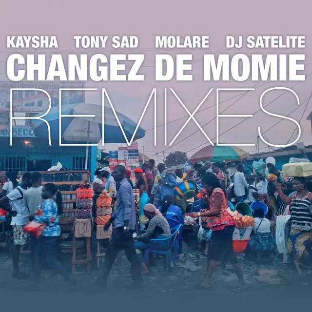 Changez de Momie - MK-Prod Remix