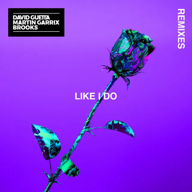 Like I Do - Foxa & Conor Ross Remix