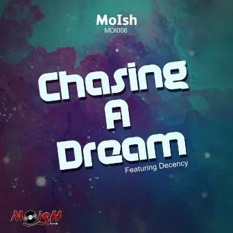 Chasing a Dream by MoIsh