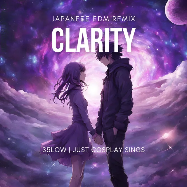 Clarity (Japanese EDM Remix)