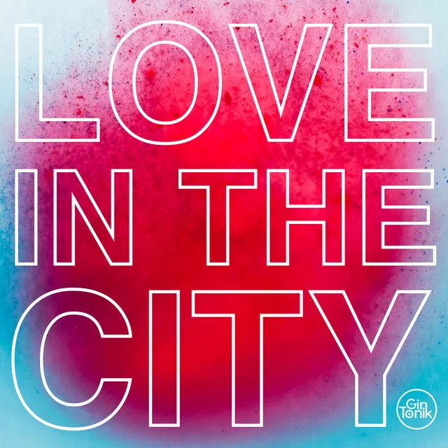 Love In the City - Radio Edit