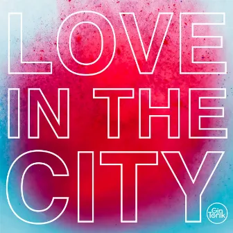 Love In the City by Natural Born Grooves