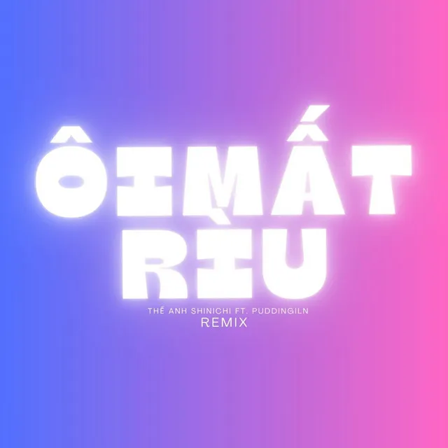 Ôi Mất Rìu (Remix)