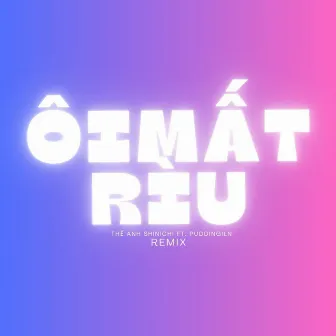 Ôi Mất Rìu (Remix) by Hawak