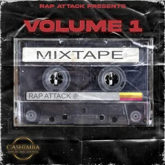 Rap Attack Mixtape Vol. 1 by Rap Attack