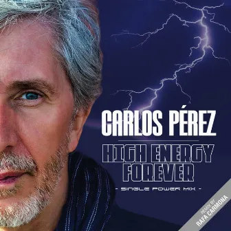 High Energy Forever by Carlos Pérez